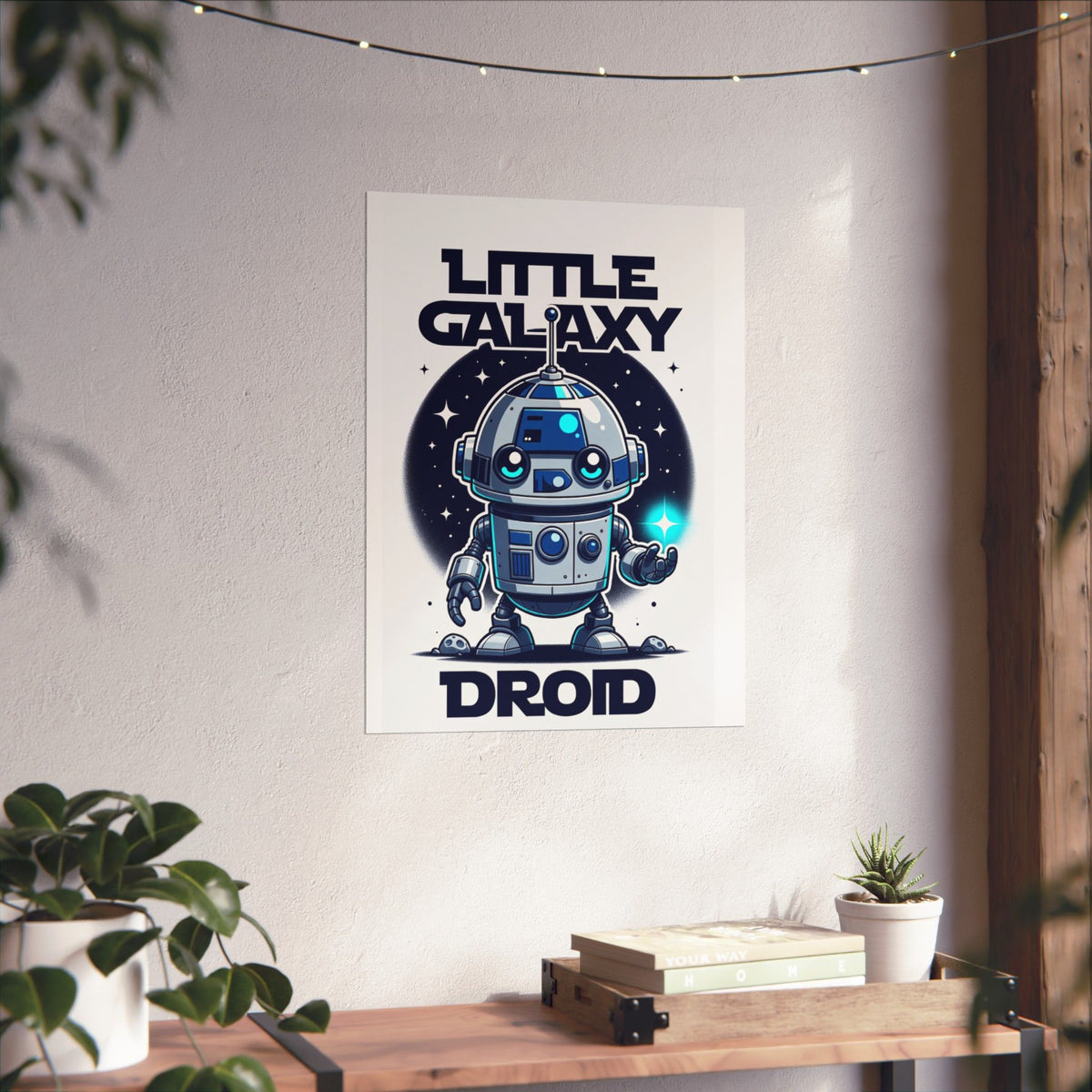 Little Galaxy Droid Poster — Cute Space Robot Matte Print for Kids & Sci-Fi Fans